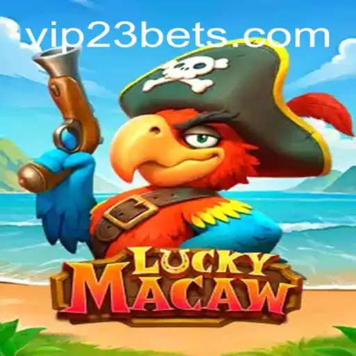 Explorando LuckyMacaw: A Nova Sensação de Jogos com VIP23.COM